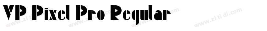 VP Pixel Pro Regular字体转换